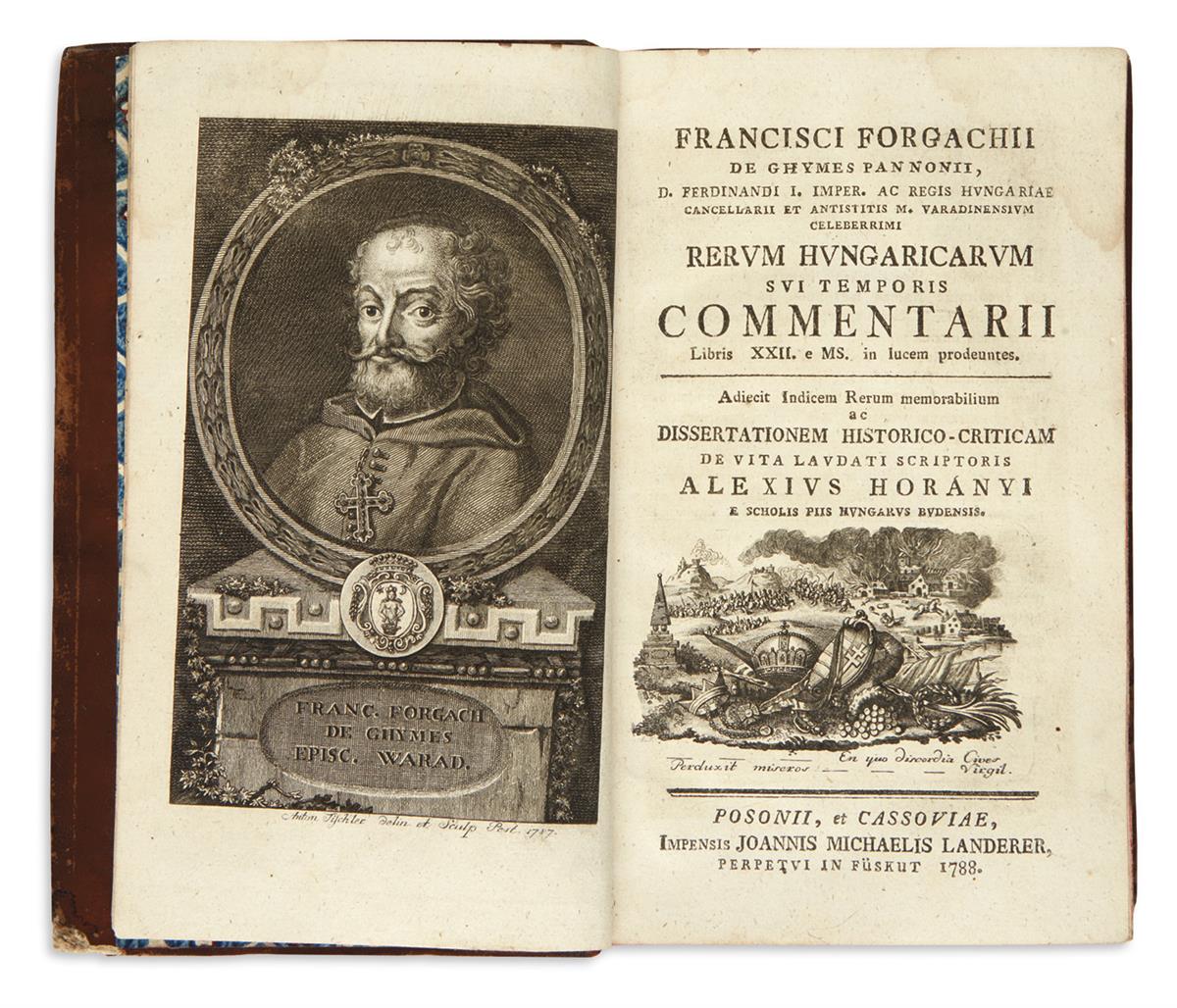 FORGACH, FERENC, Bishop of Varad. Rerum Hungaricarum sui temporis commentarii.  1788